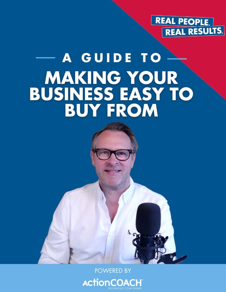 A Guide to: Making Your Business Easy to Buy From