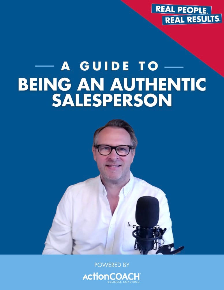A Guide to: Being an Authentic Salesperson
