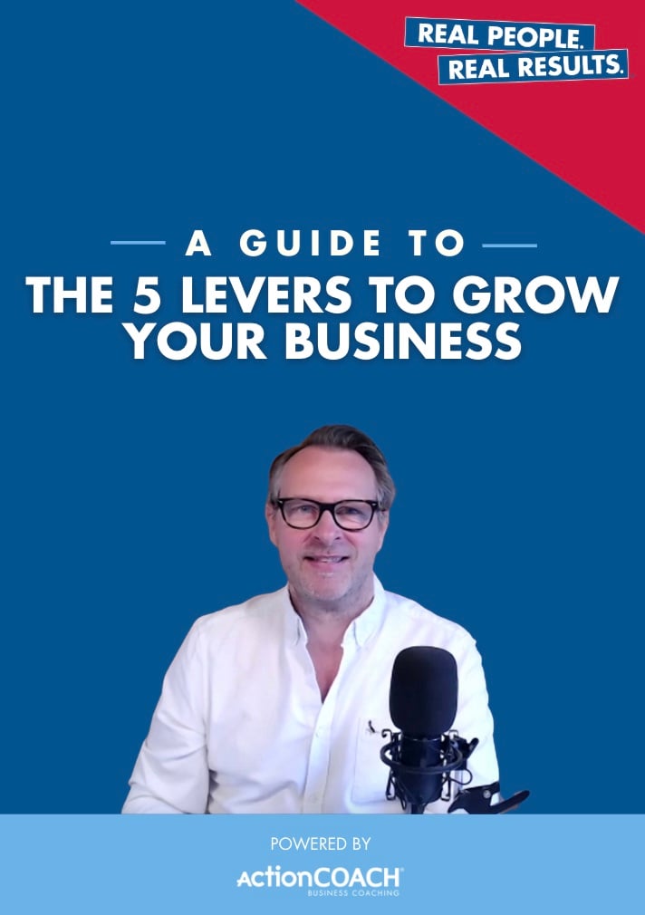 A Guide to: The 5 Levers to Grow Your Business