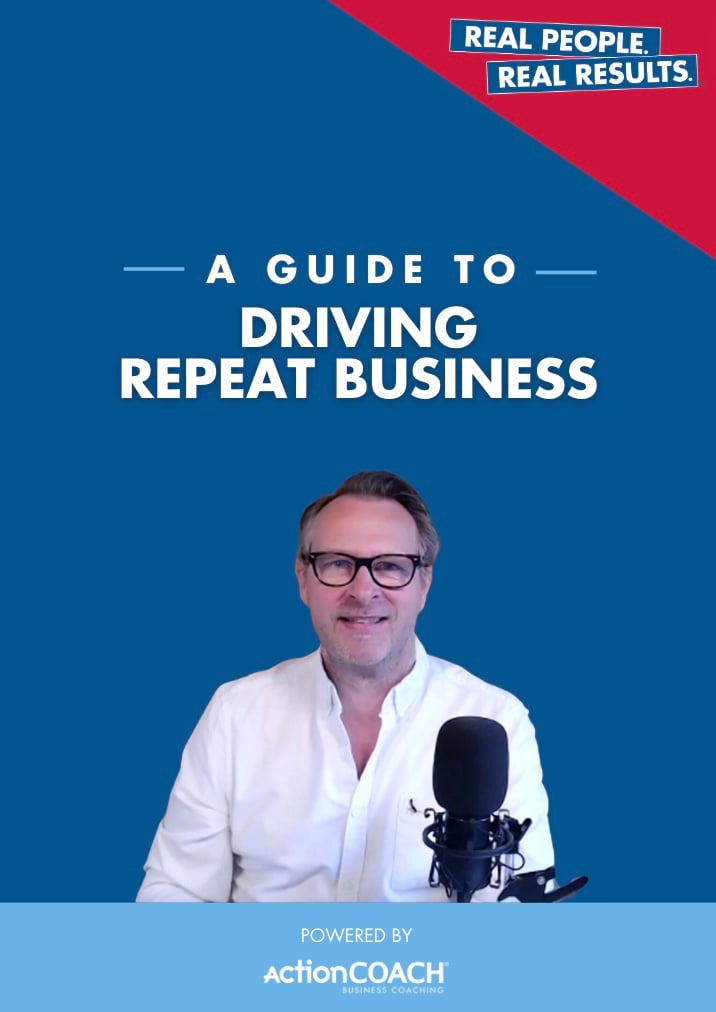 A Guide to: Driving Repeat Business